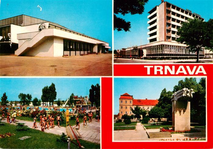 Trnava Slovakia Sportova hala Druzba Hotel Karpaty Kupalisko Pamatnik SNP