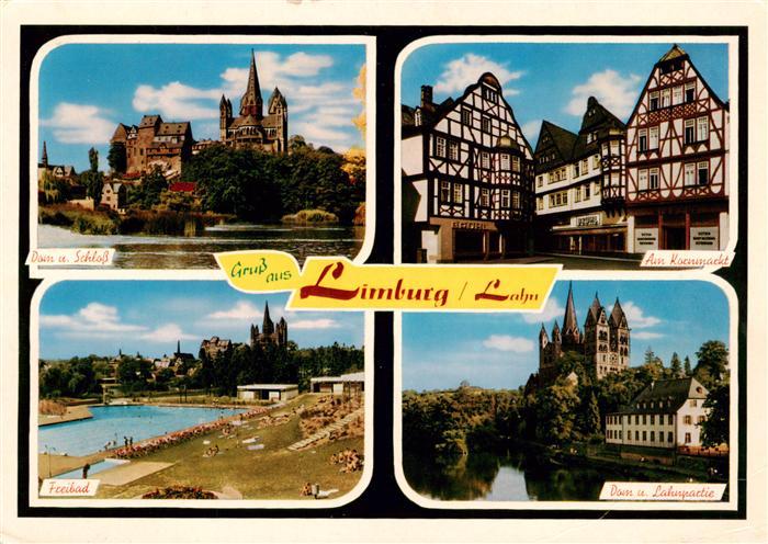Limburg  Lahn Dom und Schloss Am Kornmarkt Freibad Dom und Lahnpartie