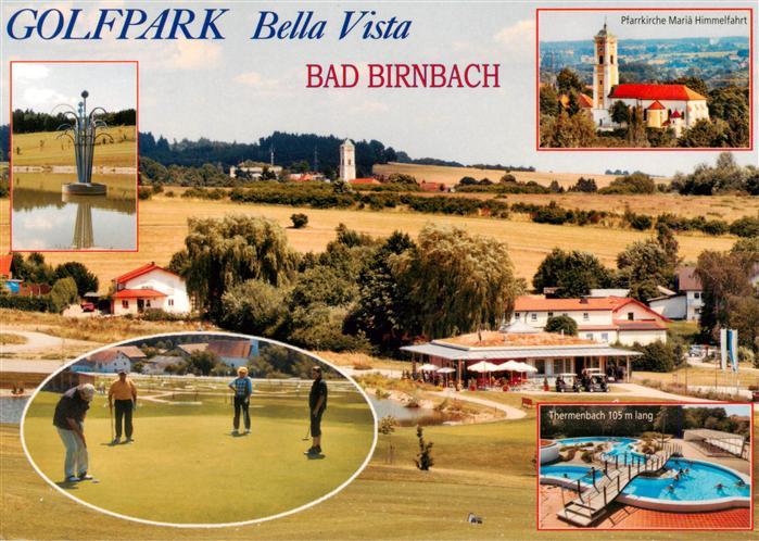 Bad Birnbach Golfpark Bella Vista Thermalbad Pfarrkiche Mariae Himmelfahrt