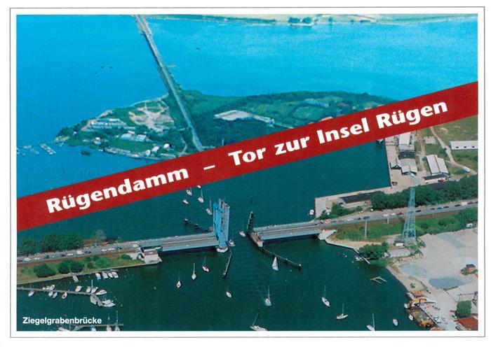 Ruegendamm Ruegen Insel und Ziegelgrabenbruecke Tor zur Insel Ruegen