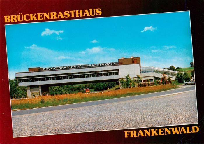 Rudolphstein Brueckenrasthaus Frankenwald AUtobahn-Raststaette