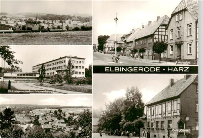 Elbingerode Harz Diakonissenmutterhaus Neuvandsburg Panorama Marktplatz Cafe Ode