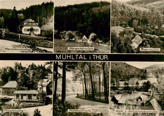 Muehltal Thueringen Meuschkensmuehle Naupoldsmuehle Pfarrmuehle Froschmuehle Mue
