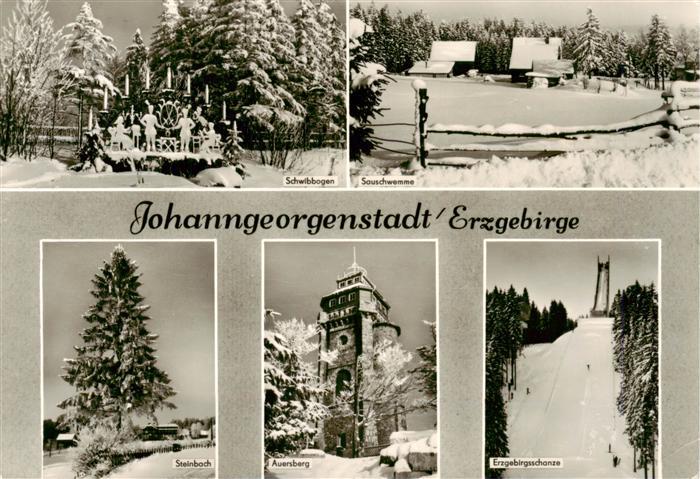 Johanngeorgenstadt Schwibbogen Sauschwemme Steinbach Auersberg Erzgebirgsschanze