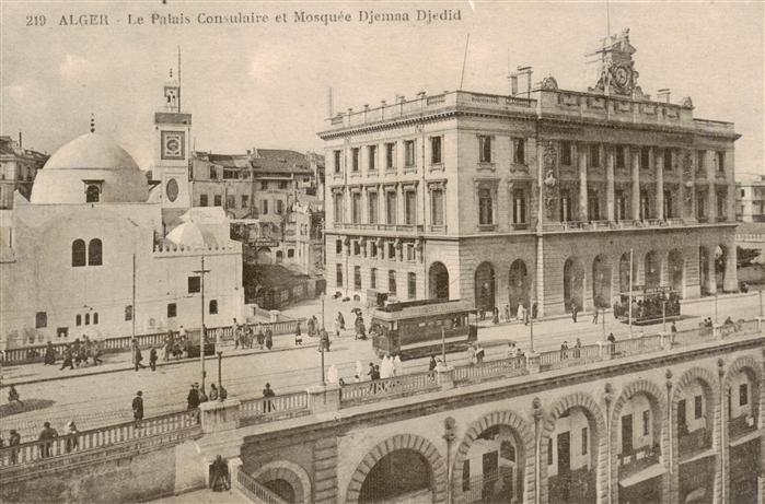 Strassenbahn Tramway-- Alger Palais Consulaire et Mosquee Djemaa Djedid