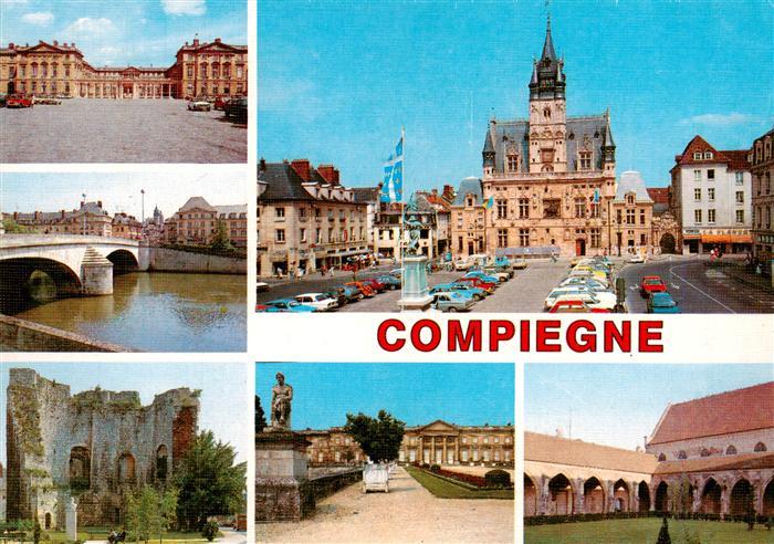 Compiegne 60 Oise Palais Place de l'Hôtel de Ville Pont de l'Oise Tour Beauregar