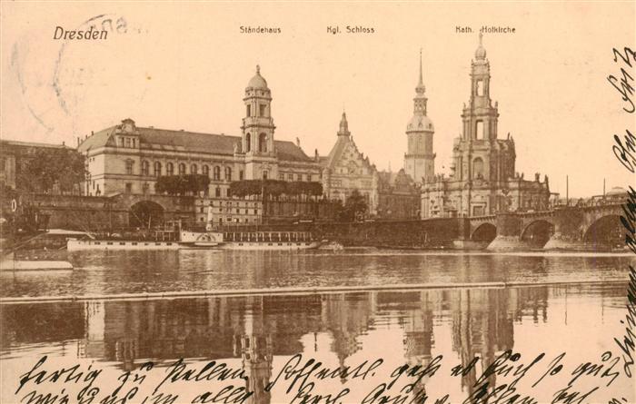 DRESDEN Elbe Staendehaus Kgl. Schloss Hofkirche
