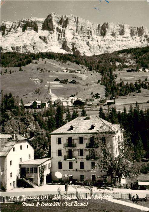 Pedraces Bozen Suedtirol IT Albergo Nagler Dolomiten Monte S. Croce Val Badia
