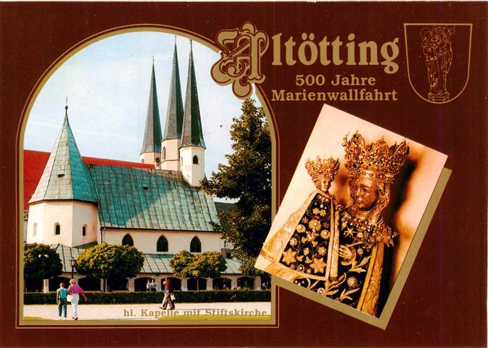 ALToeTTING Bayern 500 Jahre Marienwallfahrt Heilige Kapelle mit Stiftskirche He