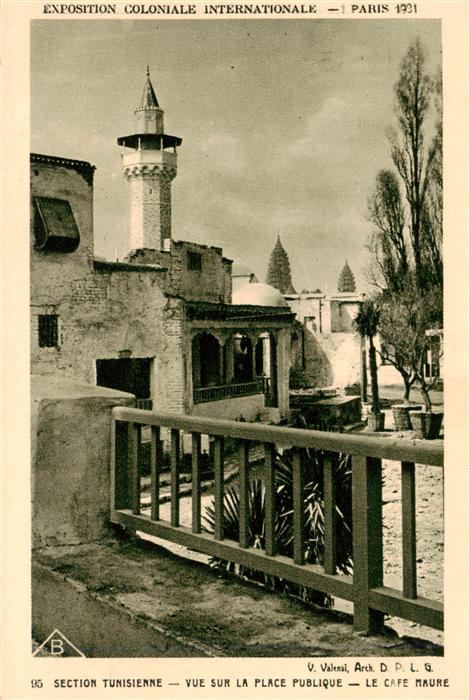 Exposition Coloniale Paris 1931 Nr.95 Section Tunisienne Vue sur la palace Publi