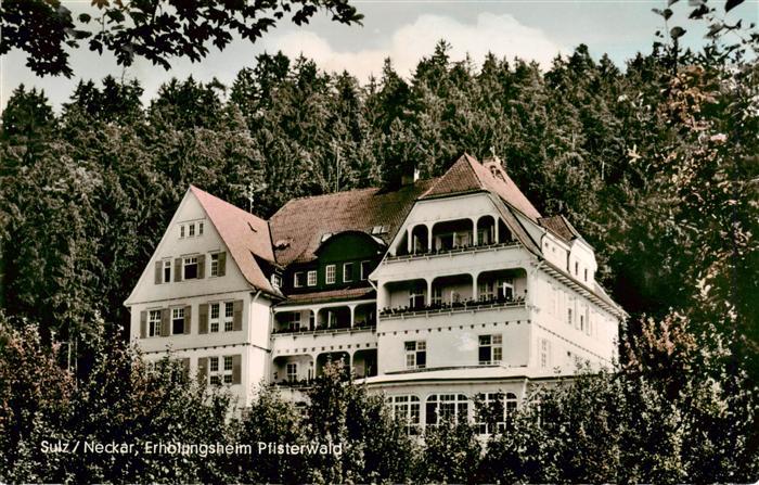 Sulz Neckar Pfisterwald Erholungsheim Nadelwald Balkone Gebaeude