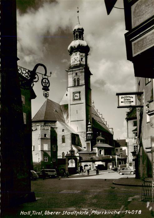 Hall Tirol AT Oberer-Stadtplatz Pfarrkirche Kirchturm Goldener-Loewe Altstadt St