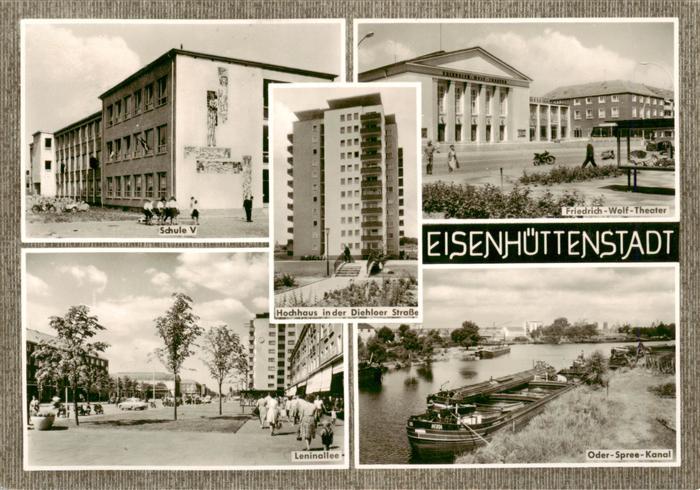 Eisenhuettenstadt Friedrich-Wolf-Theater Schule-V Hochhaus Diehloer-Strasse Leni