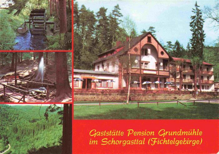 Marktschorgast Gaststaette Pension Grundmuehle im Schorgasttal Fichtelgebirge Wa