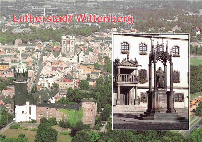 Wittenberg  Lutherstadt Stadtpanorama Luftaufnahme Lutherdenkmal Rathausportal
