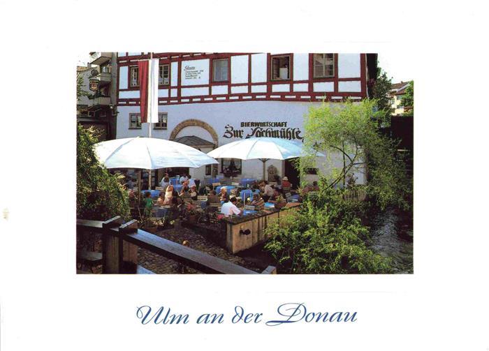 ULM  Donau Biergarten im Fischerviertel Bierwirtschaft Zur Lochmuehle